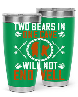 Two bears in one cave will not end well 34#- Bears- Tumbler