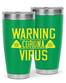 Warning Corona Virus Style 17#- corona virus- Tumbler