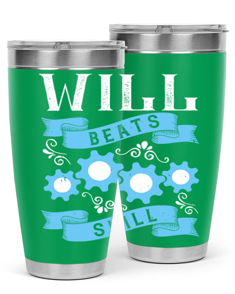 Will beats skill Style 10#- coaching- tumbler