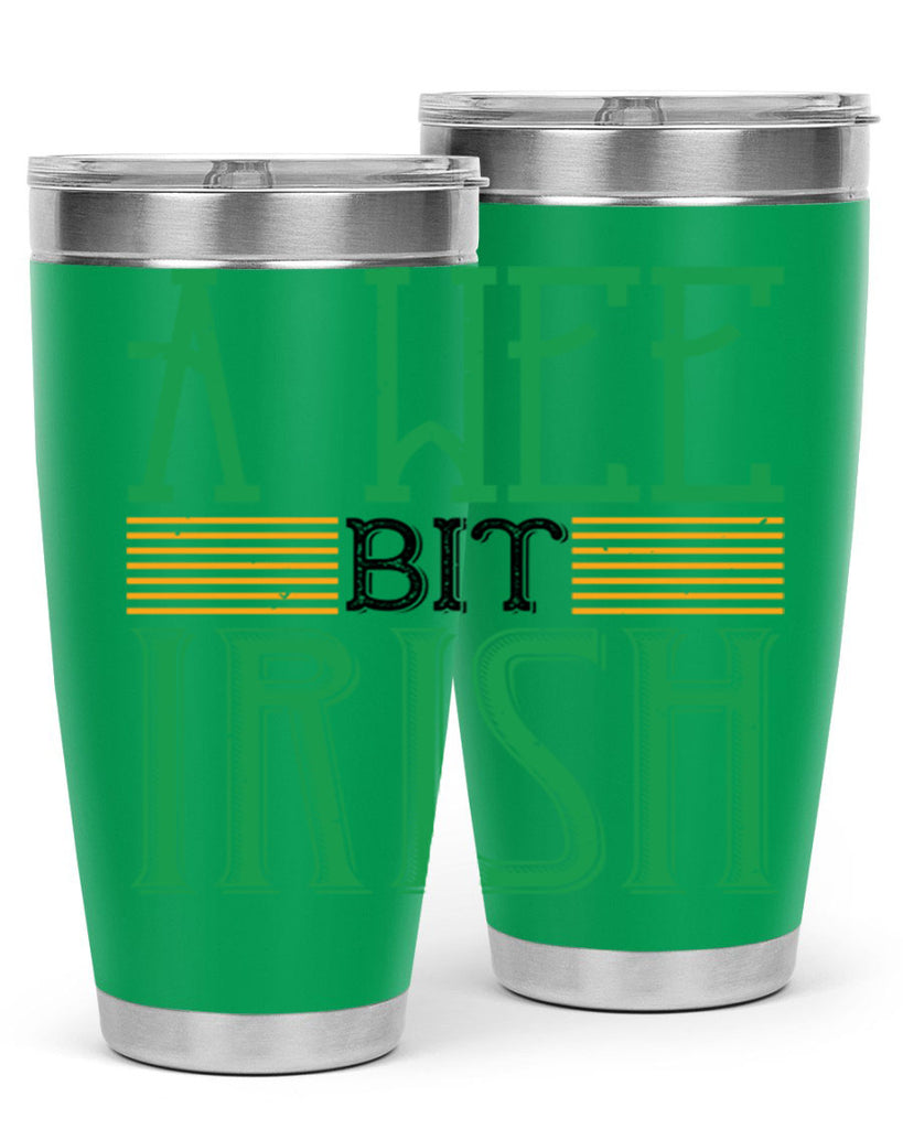a wee bit irish Style 144#- St Patricks Day- Tumbler