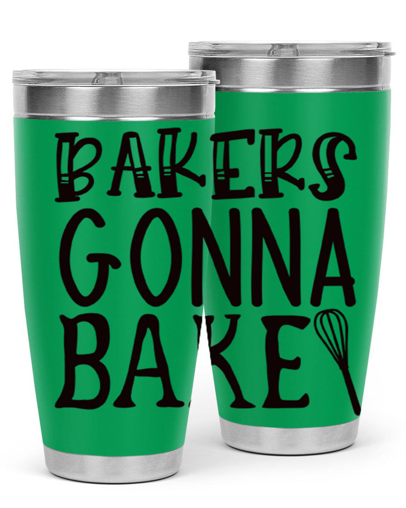 bakers gonna bake 57#- kitchen- Tumbler