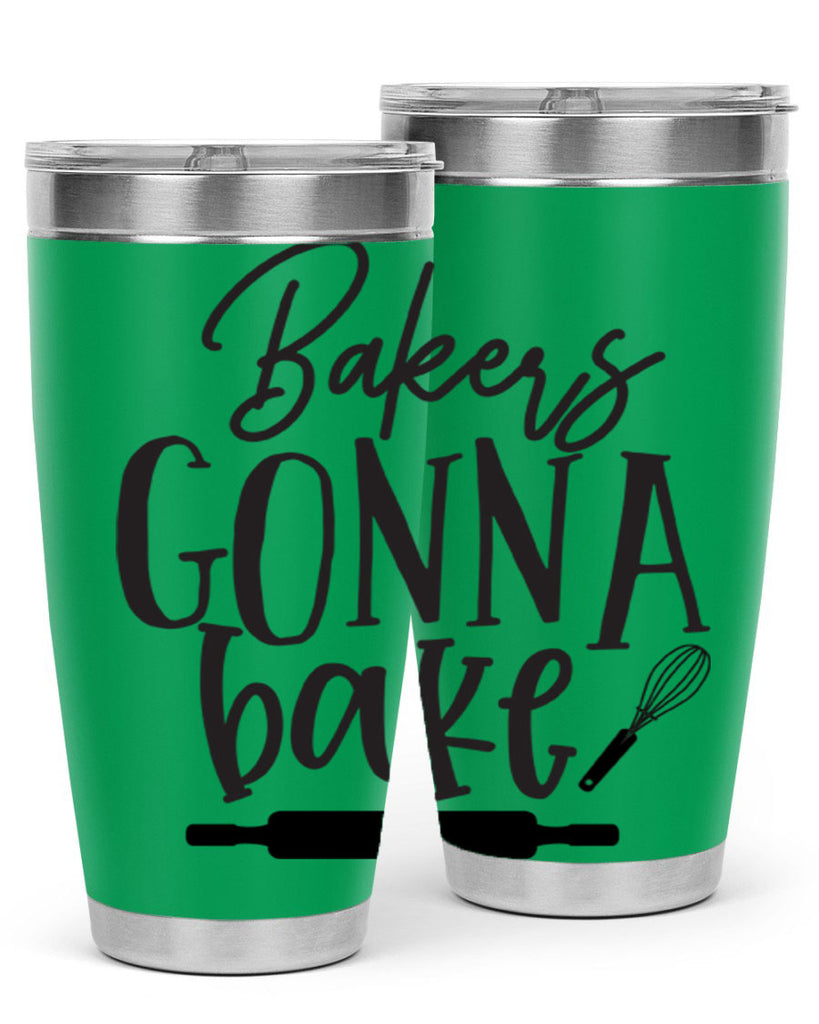 bakers gonna bake 6#- kitchen- Tumbler