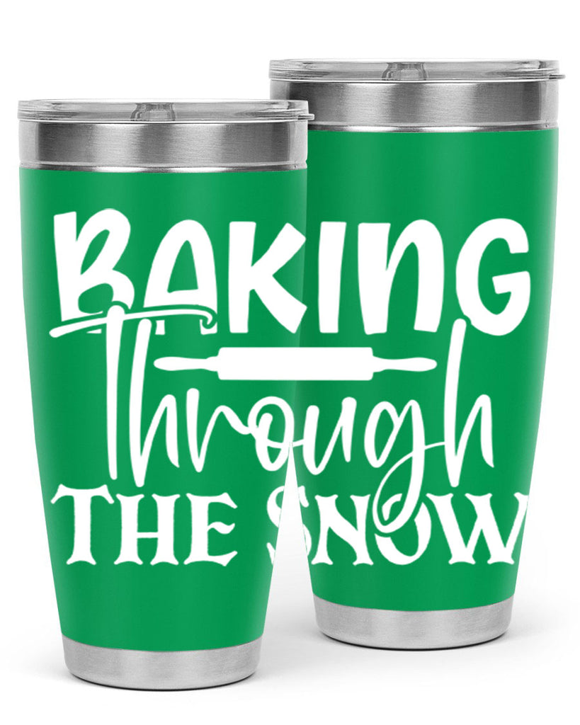 baking through the snow 52#- kitchen- Tumbler