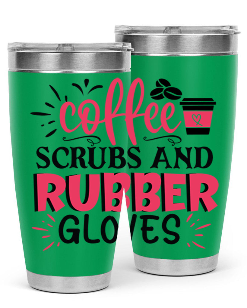 coffee scrubs and rubber gloves Style Style 212#- nurse- tumbler