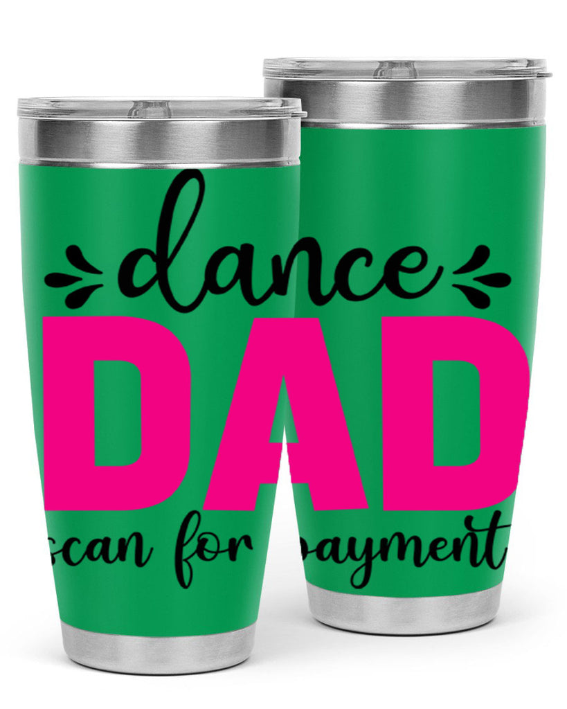 dance dad scan for payment 22#- ballet- Tumbler