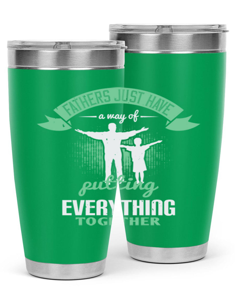 fathers just have a way 224#- fathers day- Tumbler