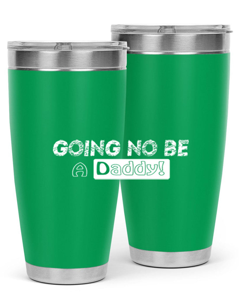 going to be a daddy 12#- dad- Tumbler