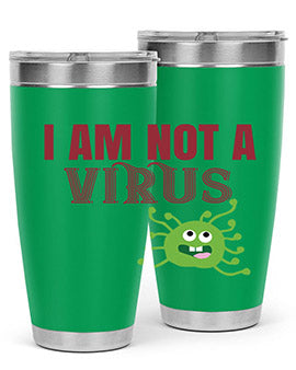 i am not a virus Style 36#- corona virus- Tumbler