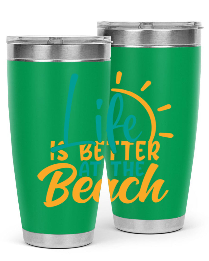 life is better at the beach Style 92#- summer- Tumbler