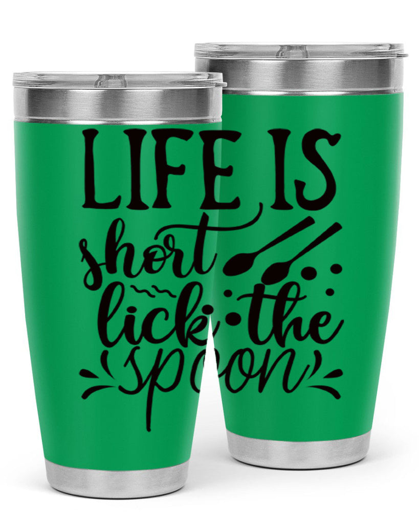 life is short lick the spoon 23#- kitchen- Tumbler