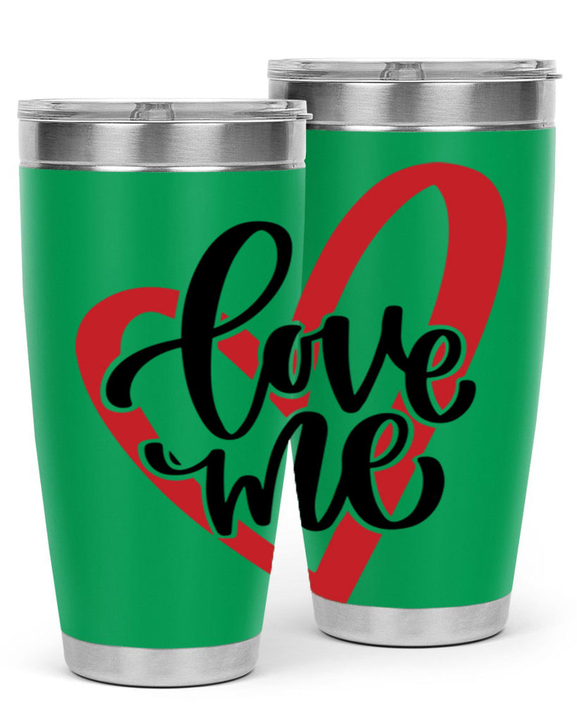 love me 17#- valentines day- Tumbler