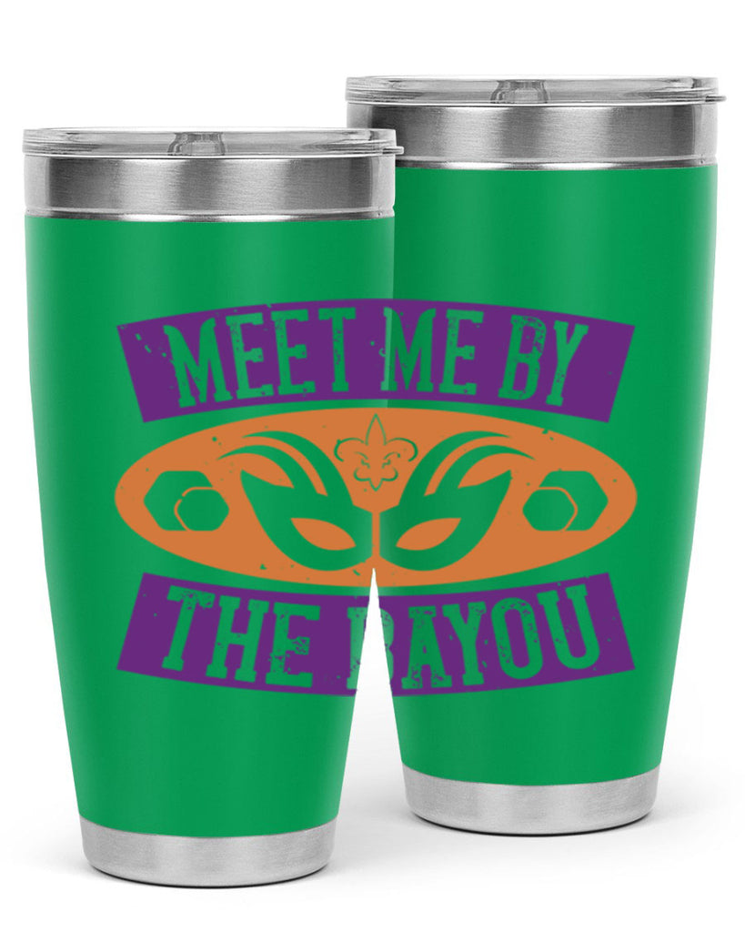meet me by the bayou 45#- mardi gras- Tumbler