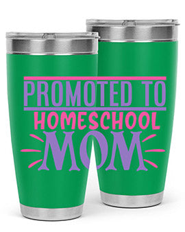 promoted to homeschool mom Style 49#- corona virus- Tumbler