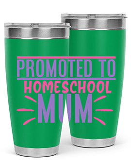 promoted to homeschool mum Style 48#- corona virus- Tumbler