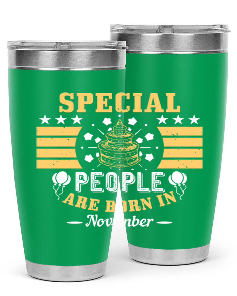 special people are born in november Style 38#- birthday- tumbler