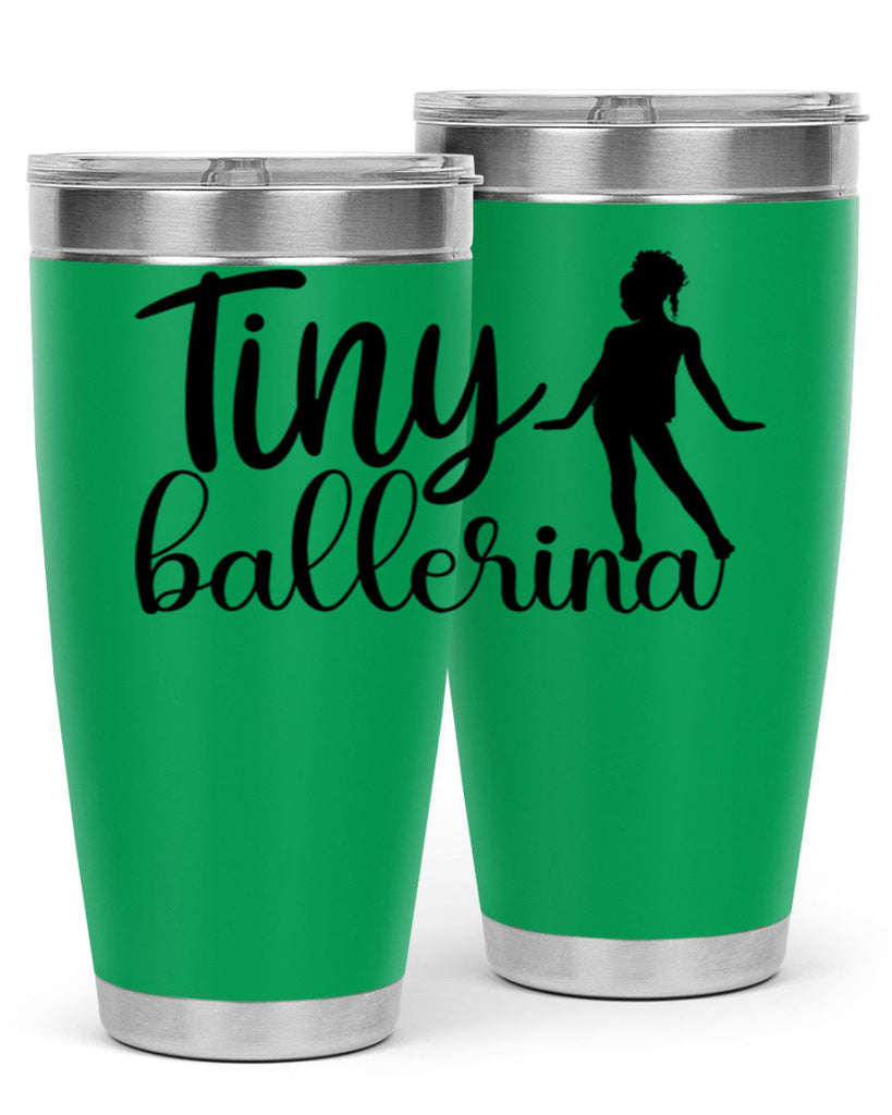 tiny ballerina90#- ballet- Tumbler