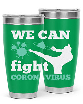 we can fight coronavirus Style 9#- corona virus- Tumbler