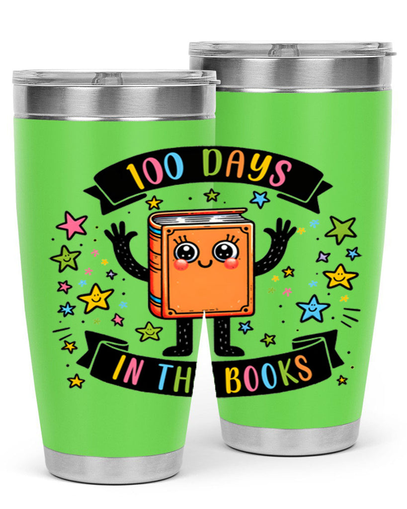 100 Days in the Books 30#- 100 days of school- Tumbler