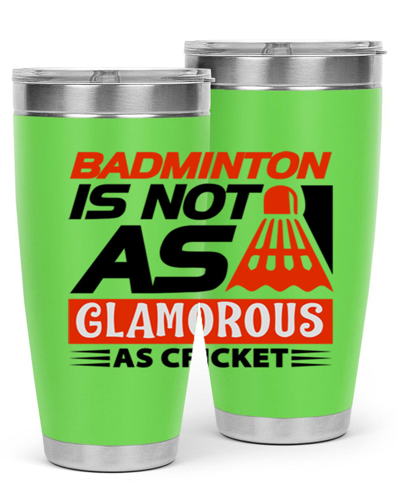 Badminton is not as 1451#- badminton- Tumbler