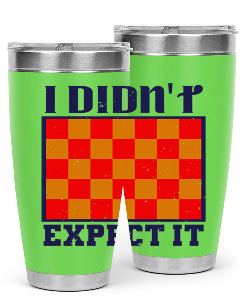 I didnt expect it 48#- chess- Tumbler
