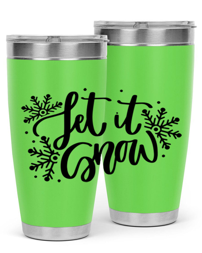 Let It Snow 342#- winter- Tumbler