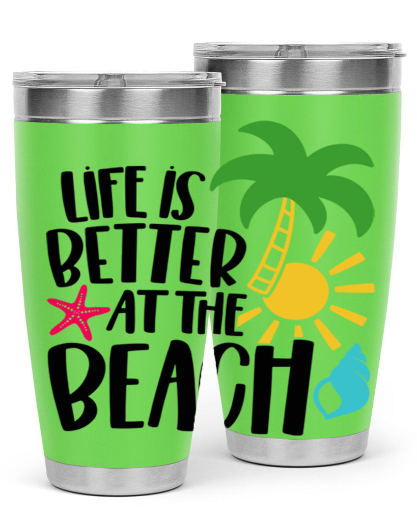 Life Is Better At The Beach Style 34#- summer- Tumbler