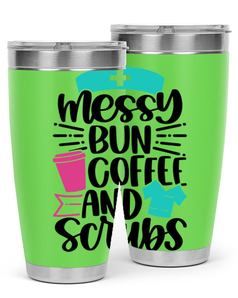 Messy Bun Coffee And Style Style 131#- nurse- tumbler