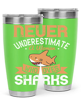 Never underestimate a woman who loves sharks Style 52#- shark  fish- Tumbler