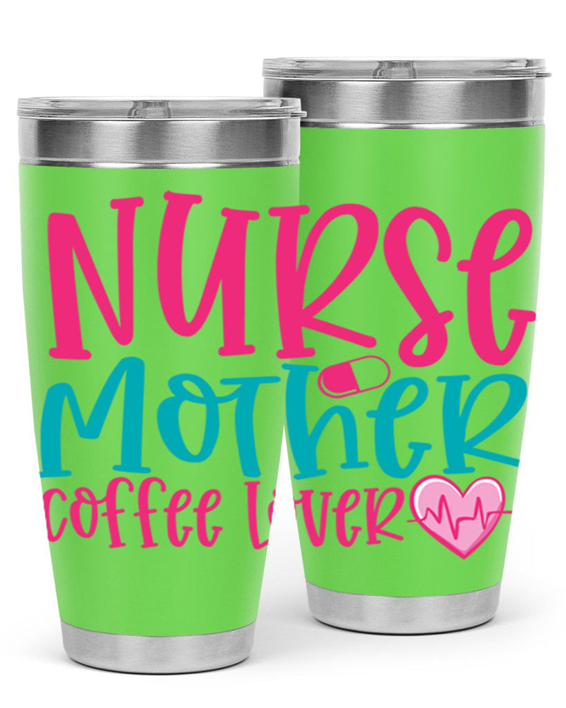 Nurse Mother Coffee Lover Style Style 99#- nurse- tumbler