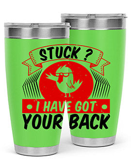 Stuck I have got your back Style 18#- duck- Tumbler