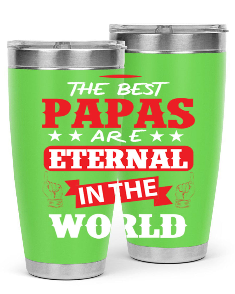 THE BEST PAPAS 108#- grandpa - papa- Tumbler