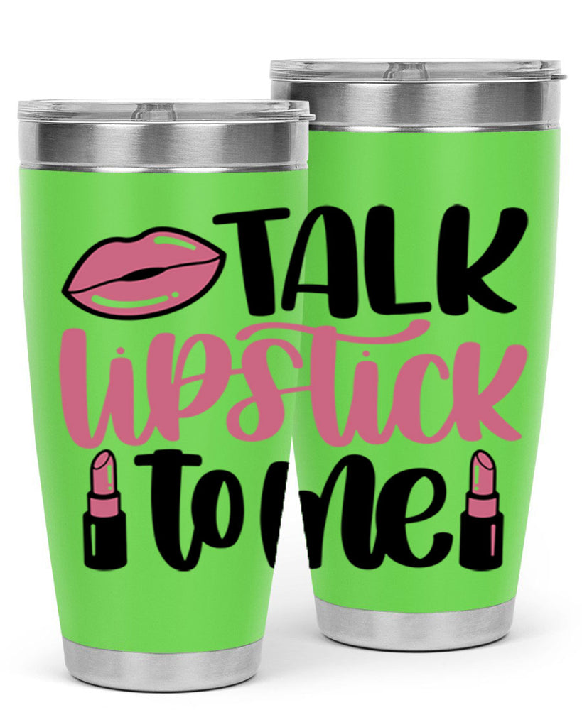 Talk Lipstick To Me Style 15#- make up- Tumbler