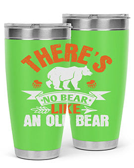 There’s no bear like an old bearr 33#- Bears- Tumbler