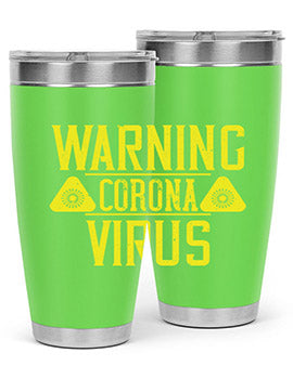 Warning Corona Virus Style 17#- corona virus- Tumbler