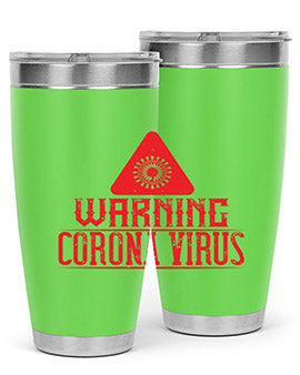Warning corona virus one Style 18#- corona virus- Tumbler