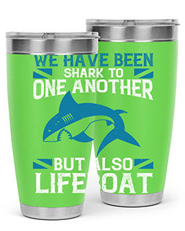 We have been shark to one another but also lifeboat Style 6#- shark  fish- Tumbler
