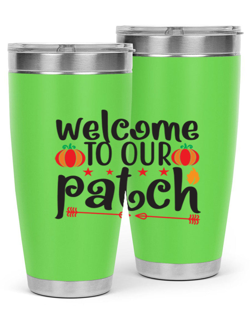 Welcometoourpatch 641#- fall- Tumbler