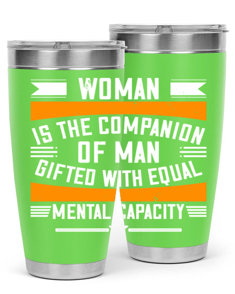 Woman is the companion of man gifted with equal mental capacity Style 15#- womens day- Tumbler
