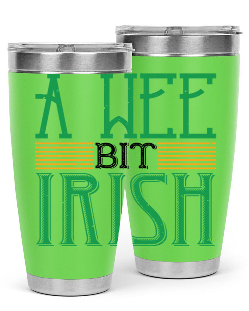 a wee bit irish Style 144#- St Patricks Day- Tumbler