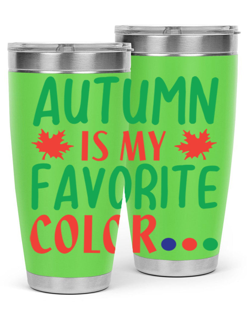 autumn is my favorite color 18#- fall- Tumbler