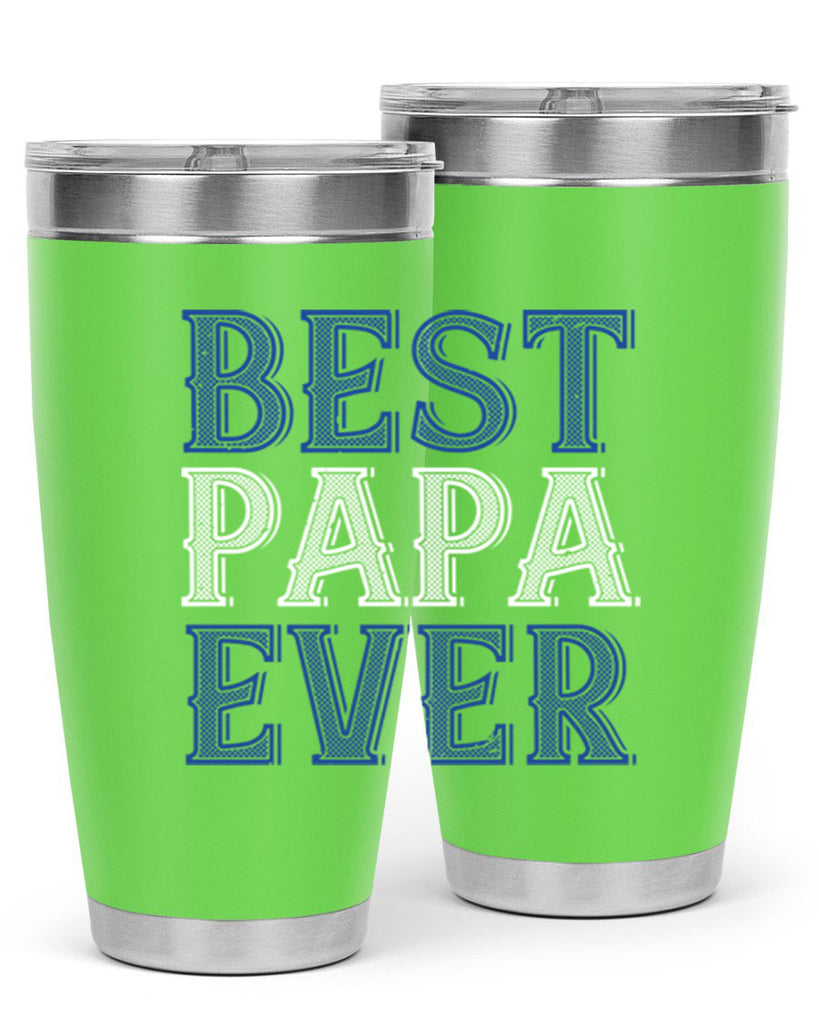 best papa ever 48#- grandpa - papa- Tumbler