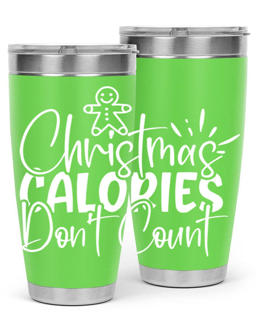 christmas calories dont count 45#- kitchen- Tumbler