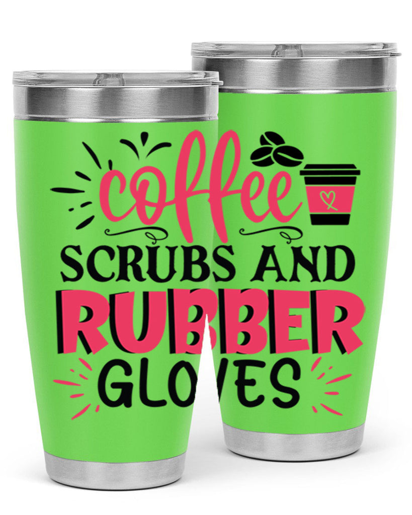 coffee scrubs and rubber gloves Style Style 212#- nurse- tumbler