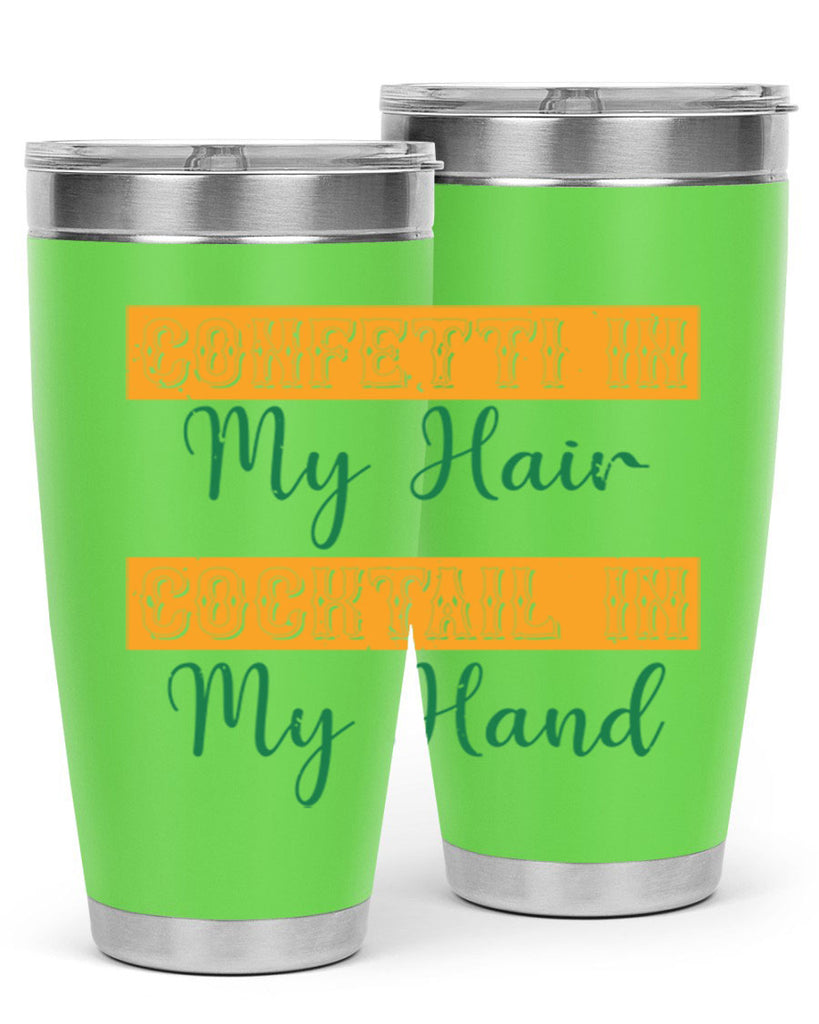 confetti in my hair cocktail in my hand 25#- mardi gras- Tumbler