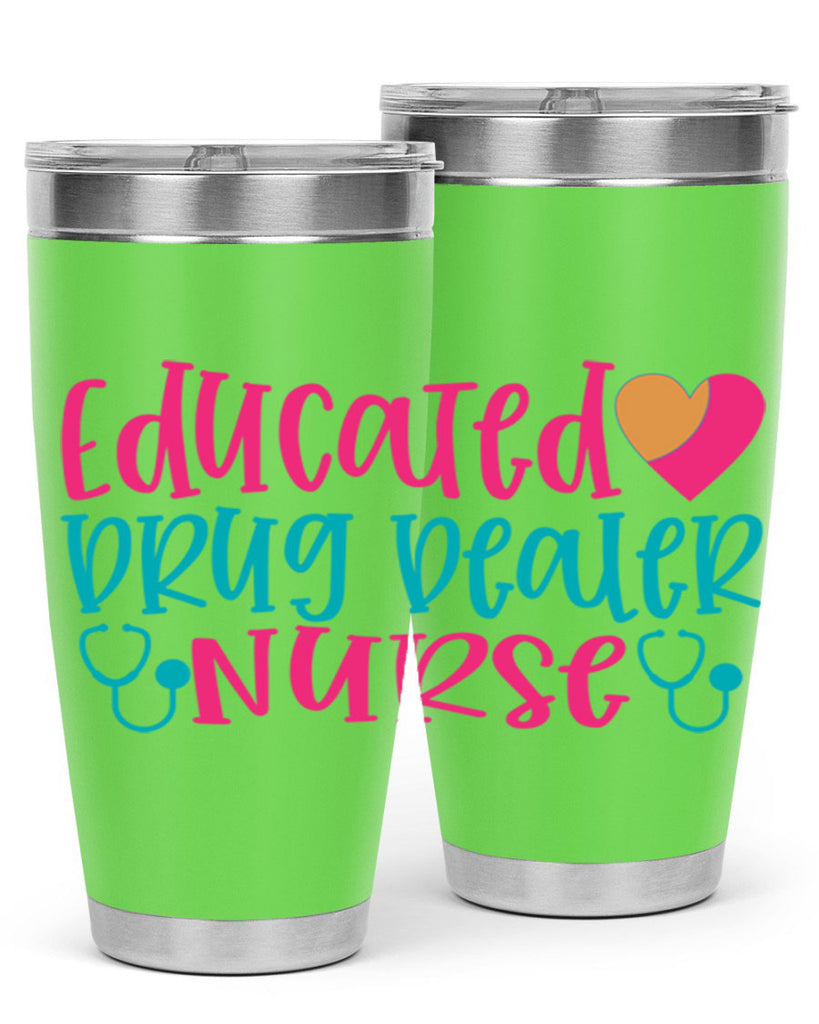 educted drug bealer nurse Style 388#- nurse- tumbler