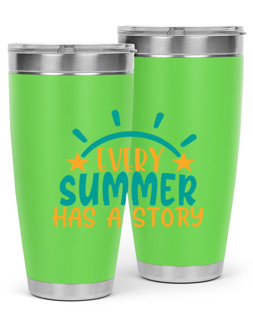 every summer has a story story Style 107#- summer- Tumbler