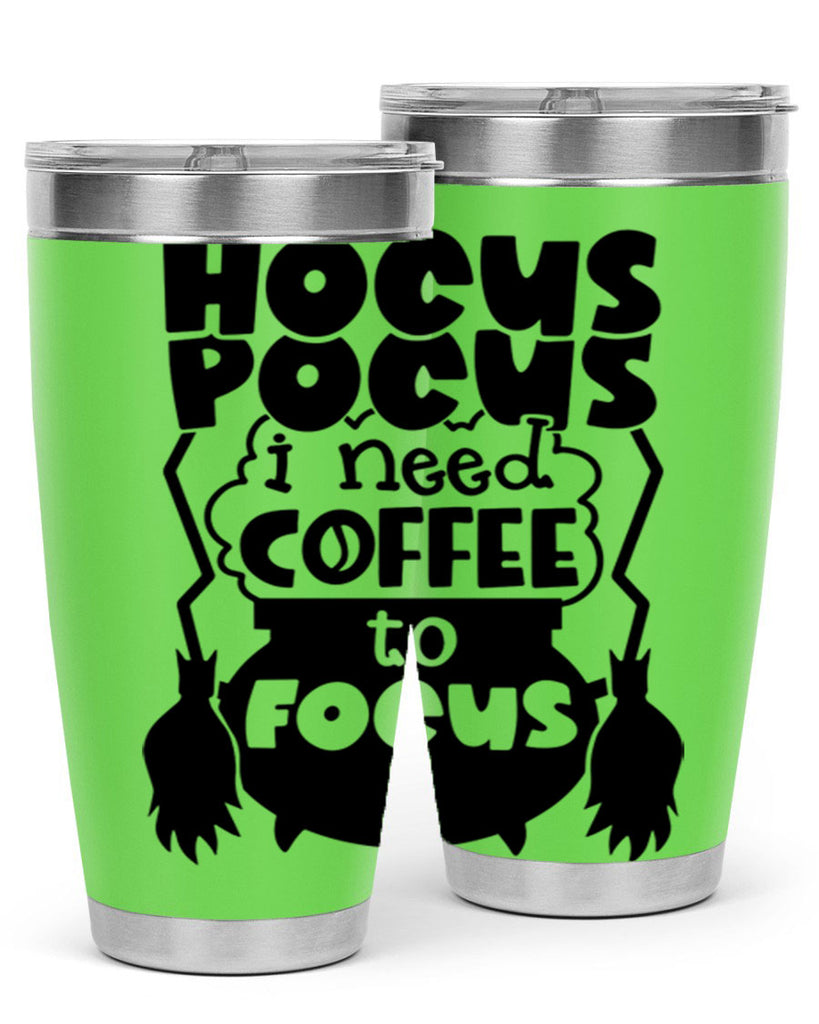 hocus pocus i nees coffee to focus 58#- halloween- Tumbler
