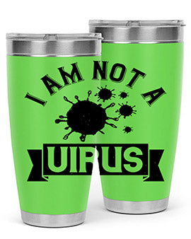 i am not a virus Style 35#- corona virus- Tumbler