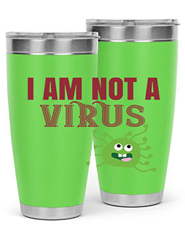 i am not a virus Style 36#- corona virus- Tumbler