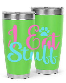 i eat stuff Style 82#- dog- Tumbler